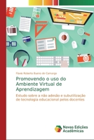 Promovendo o uso do Ambiente Virtual de Aprendizagem 6139723736 Book Cover