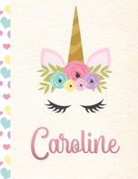 Caroline: Personalized Unicorn Primary Handwriting Notebook For Girls With Pink Name Dotted Midline Handwriting Practice Paper Kindergarten to Early Childhood Grades K-2 Composition School Exercise Bo 1695445988 Book Cover