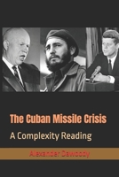 The Cuban Missile Crisis: A Complexity Reading B0FK2TT7W5 Book Cover