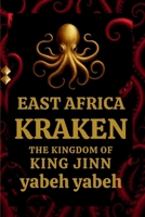 East Africa Kraken: Devil Island The Kingdom of King Jinn B0GH2PYT42 Book Cover