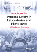 Guidelines for Process Safety in Chemical Laboratories and Pilot Plants 1119010136 Book Cover