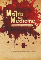 Misfits of Medicine: Physicians Who First Do Harm 1525546708 Book Cover