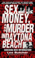 Sex, Money and Murder in Daytona Beach 0786006560 Book Cover