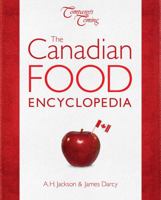 Canadian Food Encyclopedia 1927126541 Book Cover