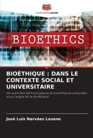 Bioéthique: Dans Le Contexte Social Et Universitaire (French Edition) 6207412915 Book Cover