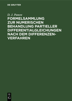 Formelsammlung Zur Numerischen Behandlung Partieller Differentialgleichungen Nach Dem Differenzenverfahren 3112582195 Book Cover