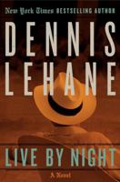 Live by Night 0062197754 Book Cover