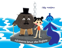 Adventure Down the Plughole 152896182X Book Cover
