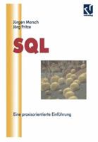 SQL: Eine praxisorientierte Einführung 3528252103 Book Cover