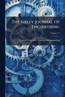 The Sibley Journal Of Engineering, Volume 15... 1276940335 Book Cover