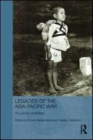 Legacies of the Asia-Pacific War: The Yakeato Generation 1138858129 Book Cover