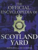 The Official Encyclopedia of Scotland Yard 1852277122 Book Cover