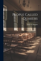 People Called Quakers (Essay Index Reprint Series) 1022234080 Book Cover