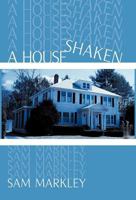 A House Shaken 1426912919 Book Cover