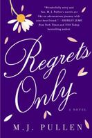 Regrets Only 1250070945 Book Cover