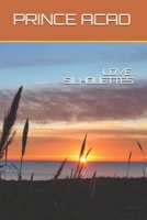 LOVE SILHOUTTES B08VR9FFGX Book Cover
