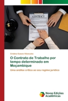 O Contrato de Trabalho por tempo determinado em Moçambique (Portuguese Edition) 3639742311 Book Cover