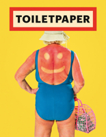 Toilet Paper: Issue 21 8862088671 Book Cover