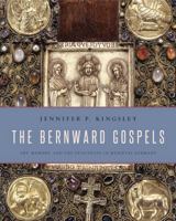 The Bernward Gospels: Art, Memory, and the Episcopate in Medieval Germany 0271060794 Book Cover