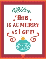 This is As Merry As I Get: My Recipes binder: Elegant Journal to Write In Recipe cards and box, chic Food Cookbook Design, Document all Your Special ... the Recipes You Love in Your Own Custom book 1697939392 Book Cover