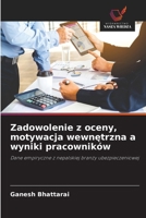 Zadowolenie z oceny, motywacja wewnetrzna a wyniki pracowników (Polish Edition) 6209838073 Book Cover