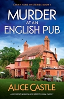 Murder at an English Pub: A completely gripping and addictive cozy mystery (Sarah Vane Mysteries) 1835252222 Book Cover