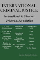 International Criminal Justice: Argentina and Comparative law B0FV8GKHBX Book Cover