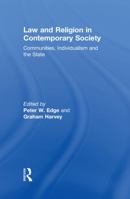 Law and Religion in Contemporary Society: Communities, Individualism and the State 0754613062 Book Cover