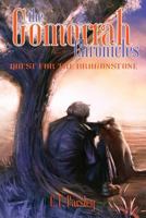 The Gomorrah Chronicles: Quest for the Dragonstone 1517733162 Book Cover