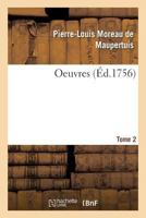 Oeuvres. Tome 2 232922284X Book Cover