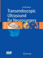 Transendoscopic Ultrasound for Neurosurgery 3540425055 Book Cover