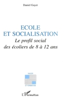 ÉCOLE ET SOCIALISATION: Le profil social des écoliers de 8 à 12 ans (French Edition) 2738471900 Book Cover
