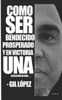 Bendecido Prosperado y en Victoria: Aplicaci�n de vida B08SGWD1Z8 Book Cover