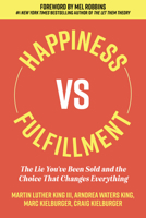 Happiness Vs Fulfillment 1964721865 Book Cover