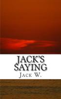 Jack's Saying 1500304301 Book Cover