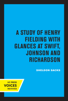 Fiction and the Shape of Belief: A Study of Henry Fielding, With Glances at Swift, Johnson, and Richardson (Phoenix Book, P877) 0226733378 Book Cover