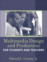 Multimedia Design and Production for Students and Teachers 0205343872 Book Cover
