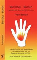 Burnout - Burnin. Autoayuda Con Jin Shin Jyutsu 3942603306 Book Cover