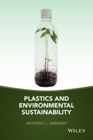 Environmental Impacts of Plastics: Fact and Fiction 1118312600 Book Cover