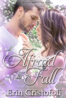 Afraid to Fall 1546618481 Book Cover