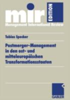 Postmerger-Management in Den Ost- Und Mitteleuropaischen Transformationsstaaten 3409120106 Book Cover