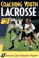 Coaching Youth Lacrosse 0736037942 Book Cover