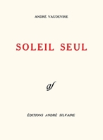 Soleil Seul (French Edition) 2268048152 Book Cover