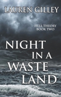 Night In A Waste Land (Hell Theory) B0F296215B Book Cover