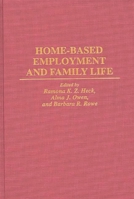 Home-Based Employment and Family Life: 0865692149 Book Cover