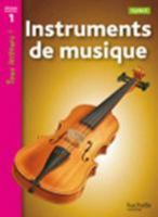 Instruments de musique Niveau 1 - Tous lecteurs ! - Ed.2010 2011175356 Book Cover