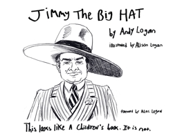 Jimmy the Big Hat 0578392534 Book Cover