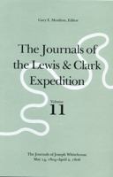 The Definitive Journals of Lewis and Clark: Joseph Whitehouse (Definitive Journals of Lewis & Clark) 0803280238 Book Cover