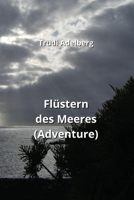 Flüstern des Meeres (Adventure) (German Edition) 9990438064 Book Cover