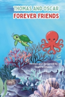 Thomas And Oscar Forever Friends B0GDWFYYFB Book Cover